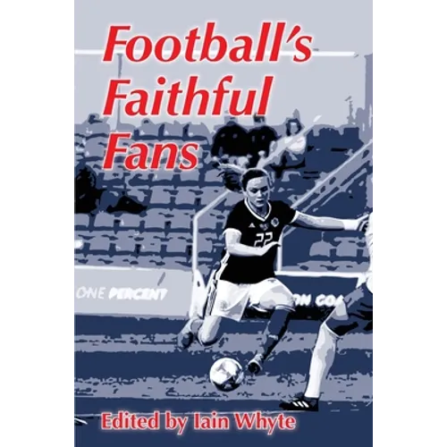 Football's Faithful Fans - Paperback