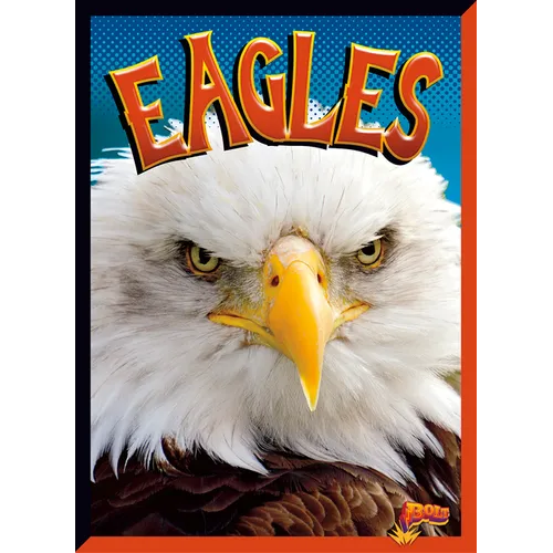 Eagles - Library Binding
