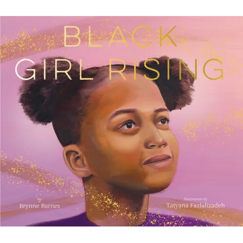Black Girl Rising - Hardcover