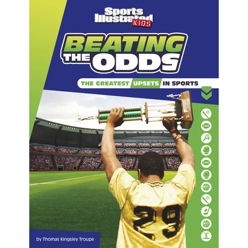 Beating the Odds: The Greatest Upsets in Sports - Paperback