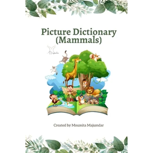 Picture Dictionary (Mammals): Learn the Name and Spelling with Images - Paperback