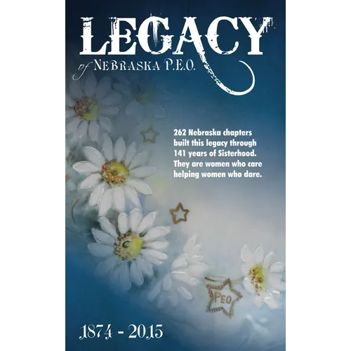 Legacy of Nebraska P.E.O. - Hardcover