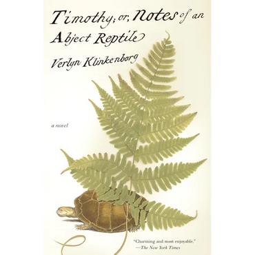 Timothy; Or, Notes of an Abject Reptile - Paperback