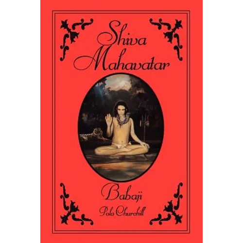 Shiva Mahavatar Babaji - Paperback
