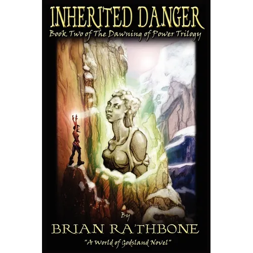 Inherited Danger: The Dawning of Power - Paperback