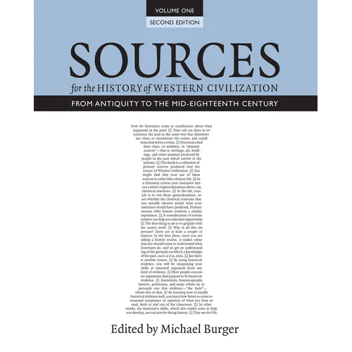 Sources for the History of Western Civilization, Volume I: From Antiquity to the Mid-Eighteenth Century, Second Edition - Paperback