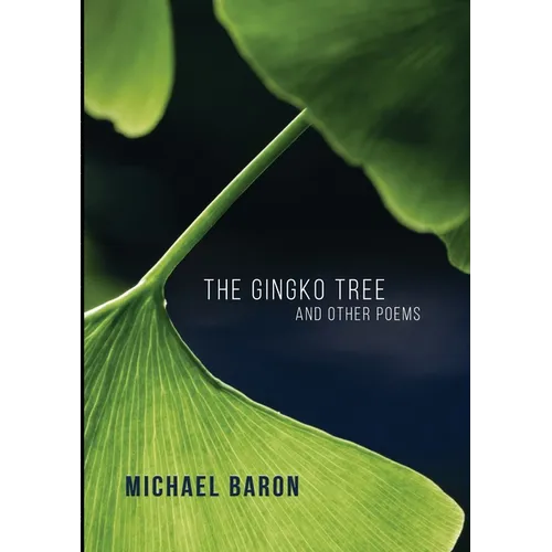 The Gingko Tree and Other Poems - Paperback