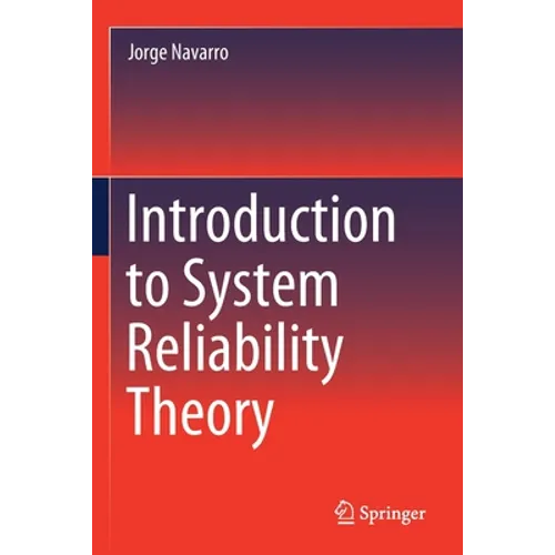 Introduction to System Reliability Theory - Paperback