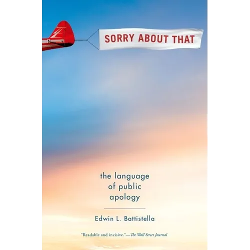 Sorry about That: The Language of Public Apology - Paperback