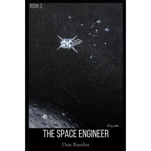 The Space Engineer: Book 3 - Paperback