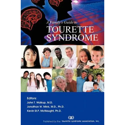 A Family's Guide to Tourette Syndrome - Paperback