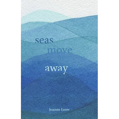 Seas Move Away - Paperback