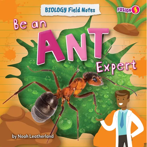 Be an Ant Expert - Paperback