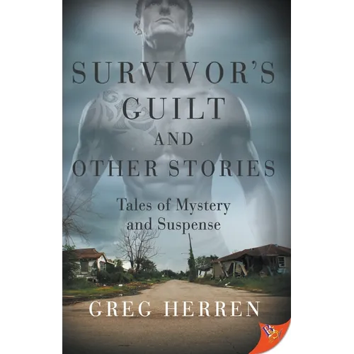 Survivor's Guilt and Other Stories: Tales of Mystery and Suspense - Paperback