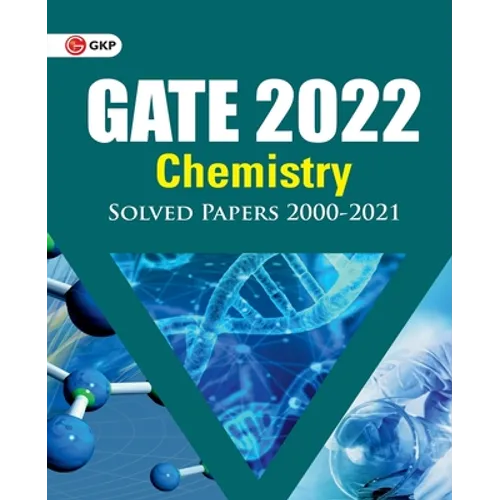 GATE 2022 - Chemistry - Solved Papers (2000-2021) - Paperback