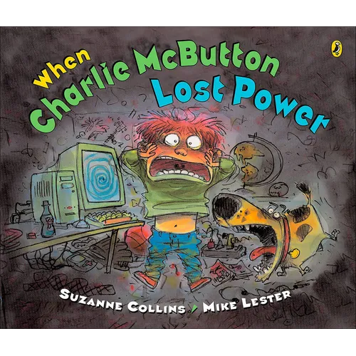 When Charlie McButton Lost Power - Hardcover
