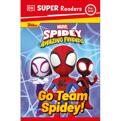 DK Super Readers Pre-Level Marvel Spidey and His Amazing Friends Go Team Spidey! - Paperback
