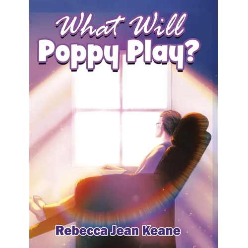 What Will Poppy Play? - Hardcover