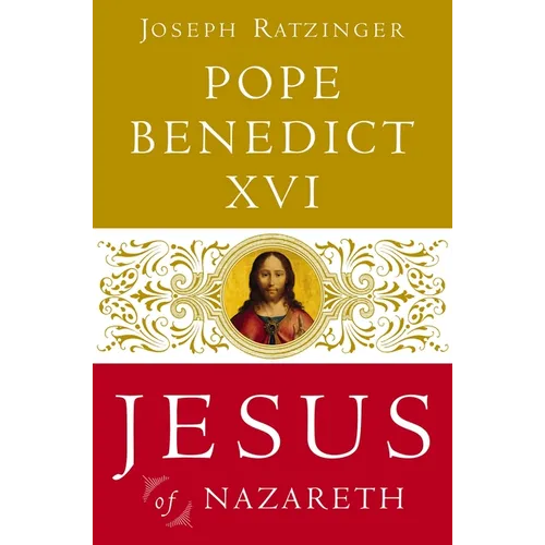 Jesus of Nazareth: From the Baptism in the Jordan to the Transfiguration - Hardcover