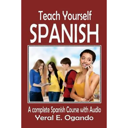 Teach Yourself Spanish: A complete Spanish course with Audio - Paperback