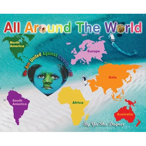 All Around the World: We Are United Against COVID-19 - Hardcover