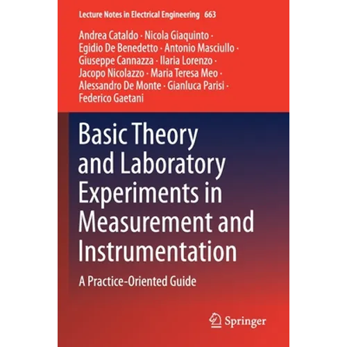 Basic Theory and Laboratory Experiments in Measurement and Instrumentation: A Practice-Oriented Guide - Paperback