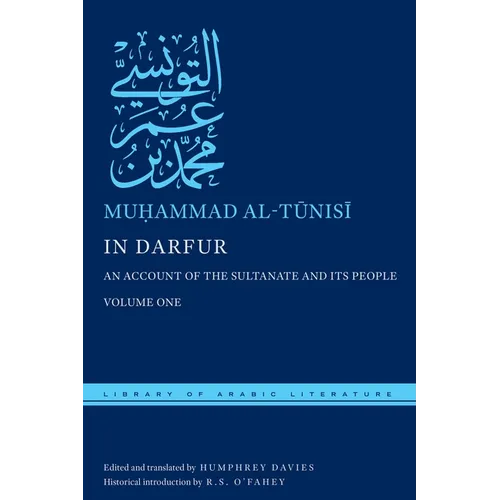 In Darfur: An Account of the Sultanate and Its People, Volume One - Hardcover