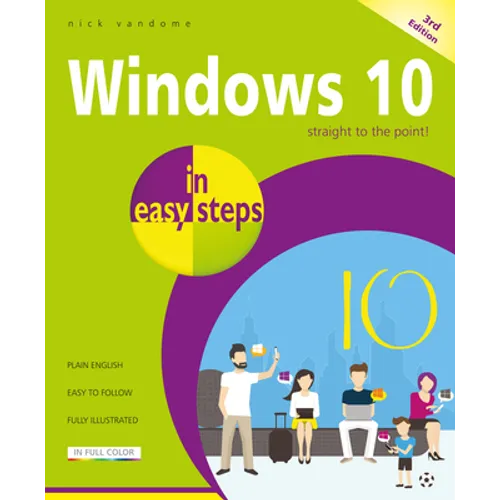 Windows 10 in Easy Steps: Covers the Creators Update - Paperback