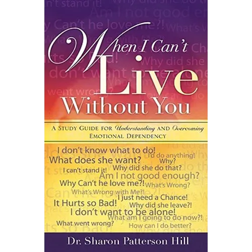 When I Can't Live Without You - Hardcover