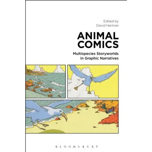 Animal Comics: Multispecies Storyworlds in Graphic Narratives - Paperback