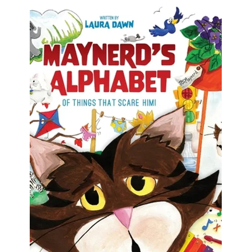 Maynerd's Alphabet of Things that Scare Him! - Hardcover
