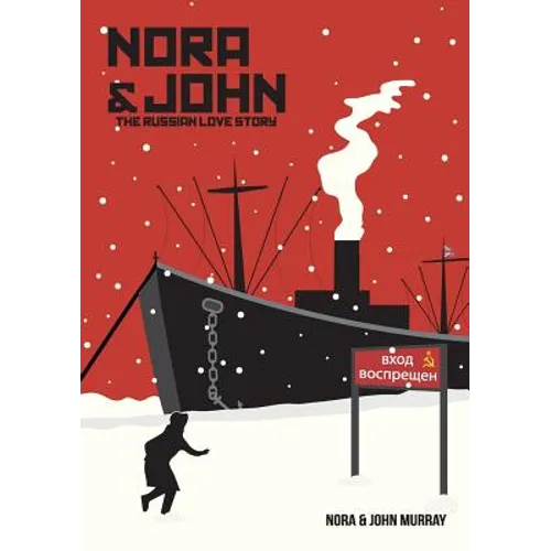 Nora & John: The Russian Love Story - Paperback