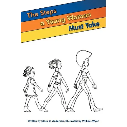 The Steps a Young Woman Must Take - Hardcover