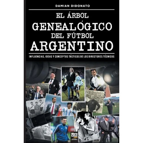 El árbol genealógico del fútbol argentino - Paperback