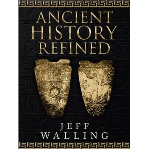 Ancient History Refined - Paperback