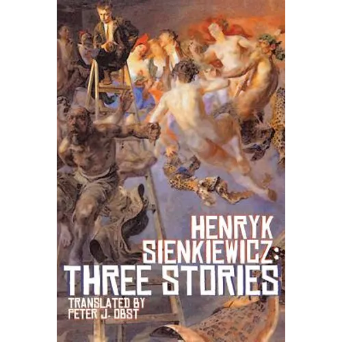Henryk Sienkiewicz: Three Stories - Paperback
