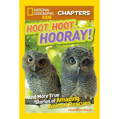 Hoot, Hoot, Hooray!: And More True Stories of Amazing Animal Rescues - Paperback