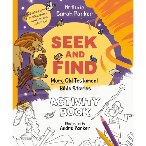 Seek and Find: More Old Testament Bible Stories Activity Book: Packed with Puzzles, Mazes, Counting and Activities! - Paperback
