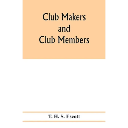 Club makers and club members - Paperback