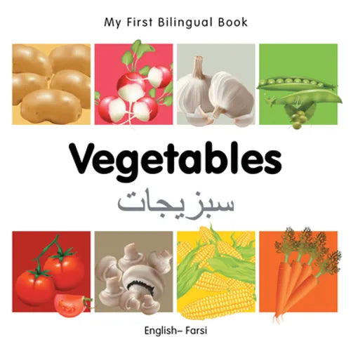 My First Bilingual Book-Vegetables (English-Farsi) - Board Book