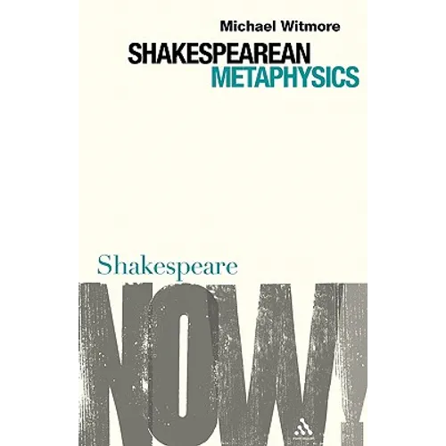 Shakespearean Metaphysics - Paperback