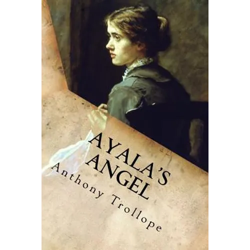 Ayala's Angel: Complete - Paperback