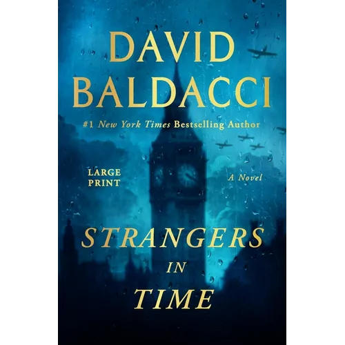 Strangers in Time: A World War II Novel - Hardcover