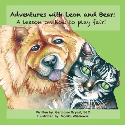 Adventures of Leon and Bear: A Lesson on how to play fair! - Paperback