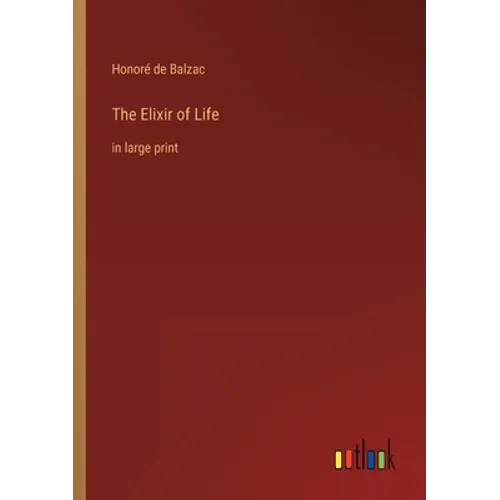 The Elixir of Life: in large print - Paperback