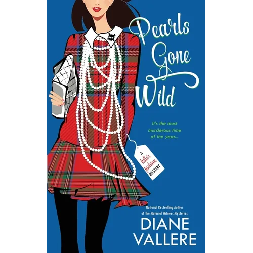 Pearls Gone Wild: A Killer Fashion Mystery - Paperback