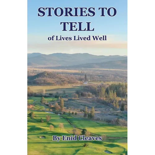 STORIES TO TELL of Lives Lived Well - Paperback