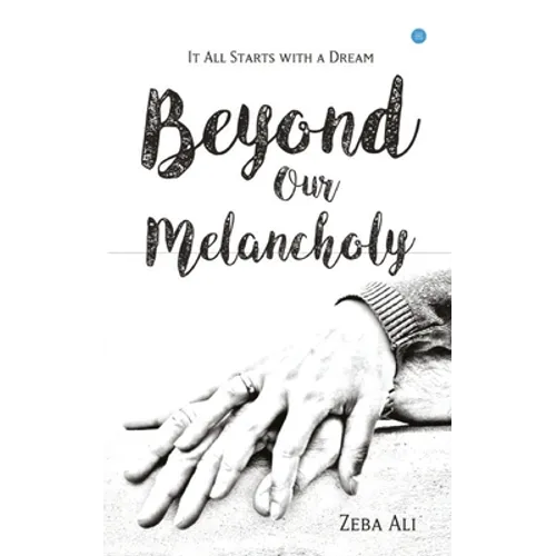 Beyond Our Melancholy - Paperback