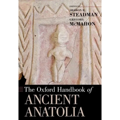 Oxford Handbook of Ancient Anatolia - Paperback