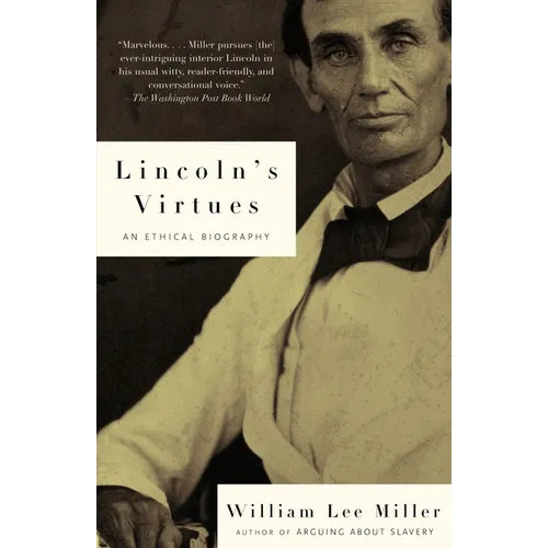 Lincoln's Virtues: An Ethical Biography - Paperback